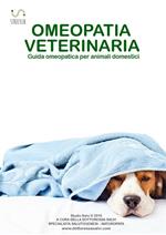 Omeopatia veterinaria. Guida omeopatica per animali domestici