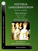Historia Langobardorum. Ediz. italiana e latina
