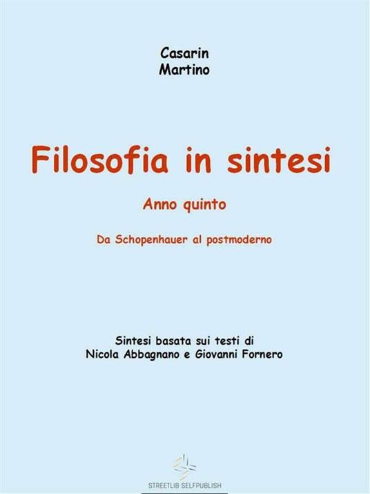 Filosofia in sintesi. Anno quinto - Martino Casarin - ebook