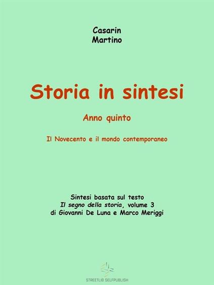 Storia in sintesi. Anno quinto - Martino Casarin - ebook