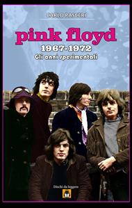Pink Floyd 1967-1972. Gli anni sperimentali. Dischi da leggere