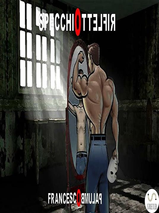 Specchio Rifletto - Francesco Palumbo - ebook