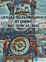 Annali meteorologici. Ottobre dal 1948 al 1982