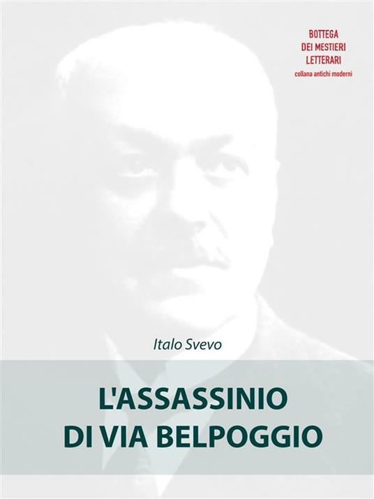 L'assassinio di via Belpoggio - Italo Svevo - ebook