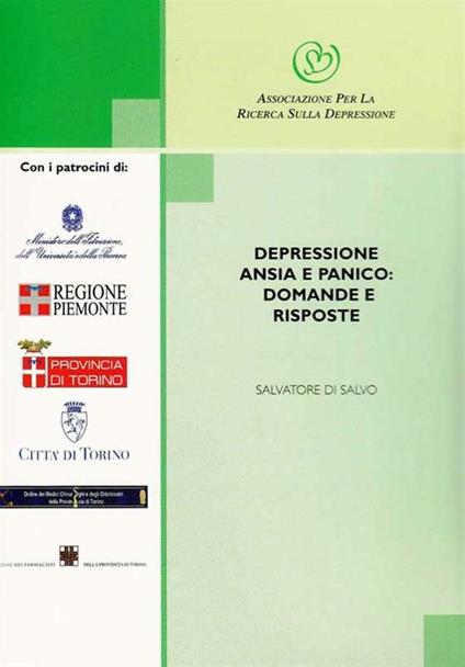 Depressione, ansia e panico: domande e risposte - Salvatore Di Salvo - ebook