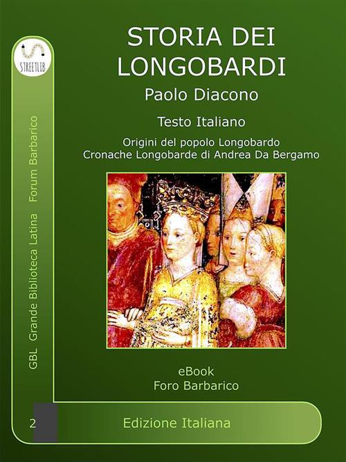 Storia dei longobardi - Paolo Diacono - ebook
