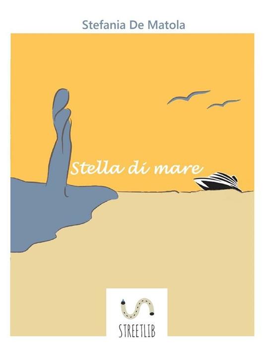 Stella di mare - Stefania De Matola - ebook