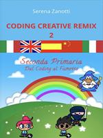 Coding creative remix. Vol. 2: Coding creative remix