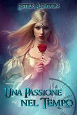 Una passione nel tempo