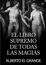 El libro supremo de todas la magias