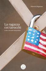 La ragazza coi tarocchi e altri racconti newyorkesi