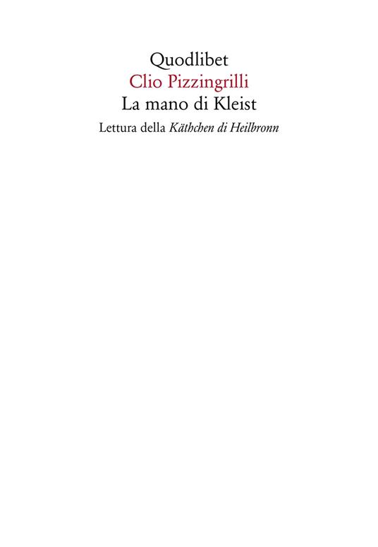 La mano di Kleist. Lettura della «Käthchen di Heilbronn» - Clio Pizzingrilli - copertina