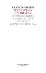 Foglio di via e altri versi. Ediz. critica