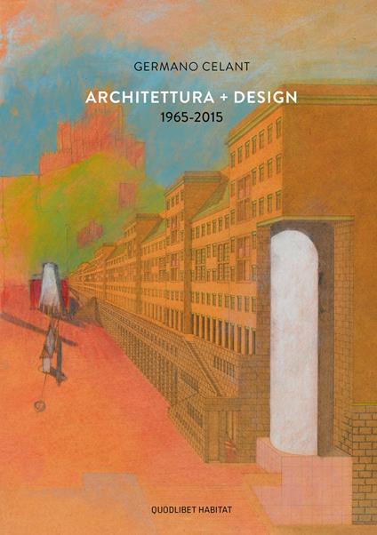 Architettura-Design 1965-2015 - Germano Celant - copertina