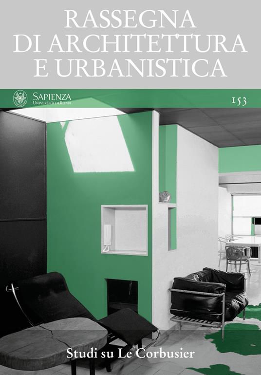 Rassegna di architettura e urbanistica. Ediz. multilingue. Vol. 153: Studi su Le Corbusier. - copertina