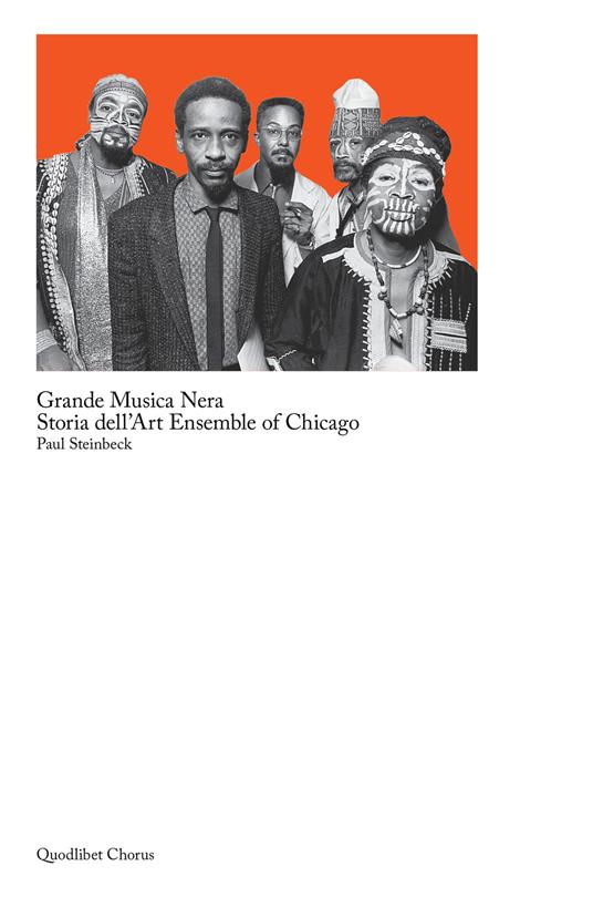 Grande musica nera. Storia dell'art ensemble of Chicago - Paul Steinbeck - copertina