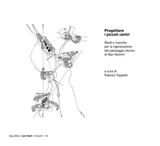 Progettare i piccoli centri. Studi e ricerche per la rigenerazione del paesaggio storico di San Gemini - copertina
