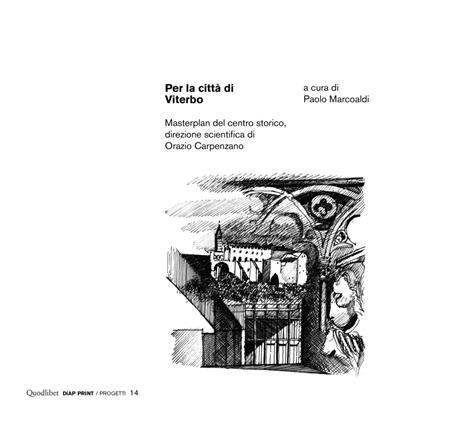 Per la città di Viterbo. Masterplan del centro storico, direzione scientifica di Orazio Carpenzano - copertina