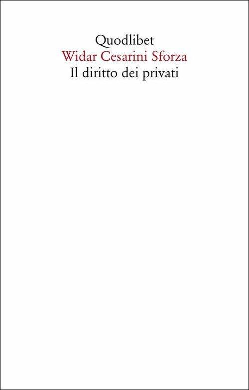 Il diritto dei privati - Widar Cesarini Sforza - copertina