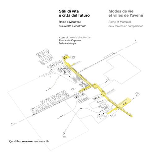 Stili di vita e città del futuro. Roma e Montréal: due realtà a confronto. Ediz. italiana e francese - copertina