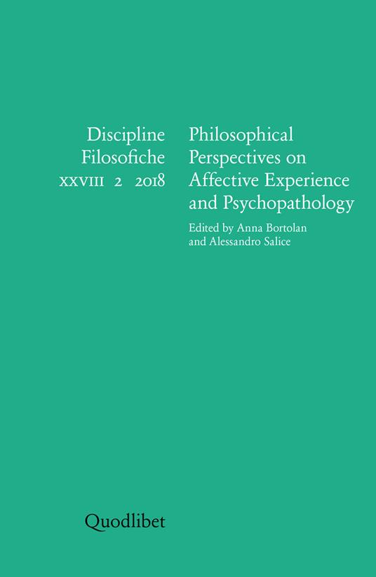 Discipline filosofiche (2018). Vol. 2: Philosophical perspectives on affective experience and psychopathology. - copertina