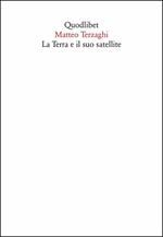 La Terra e il suo satellite
