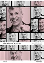 Maurizio Cattelan