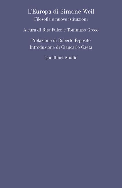 L' Europa di Simone Weil. Filosofia e nuove istituzioni - copertina