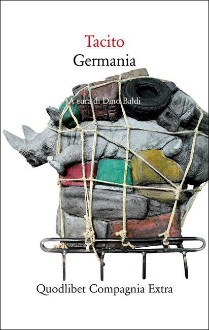 Germania. Testo latino a fronte. Ediz. critica - Publio Cornelio Tacito - copertina