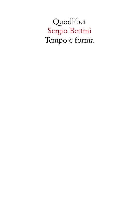 Tempo e forma. Scritti (1935-1977) - Sergio Bettini - copertina