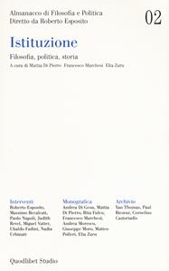 Libro Almanacco di filosofia e politica (2020). Vol. 2: Istituzione. Filosofia, politica, storia. 