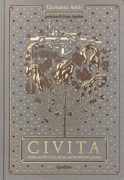 Civita. Senza aggettivi e senza altre specificazioni - Giovanni Attili - copertina
