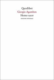 Homo sacer. Ediz. integrale