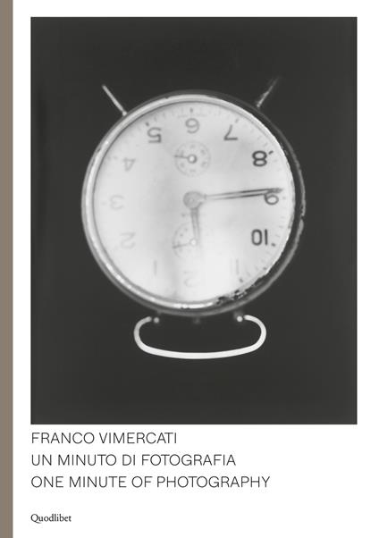 Franco Vimercati. Un minuto di fotografia-One minute of photography. Ediz. illustrata - copertina