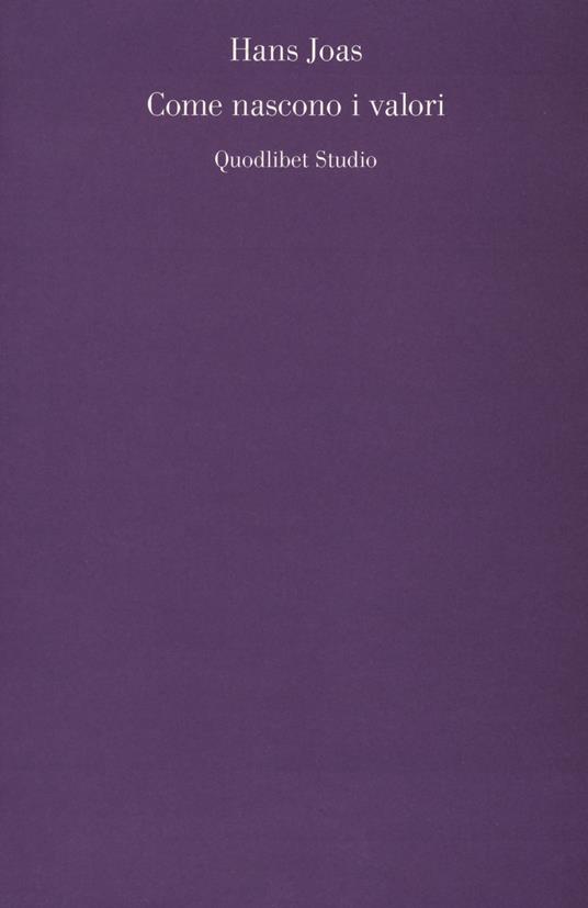 Come nascono i valori - Hans Joas - copertina