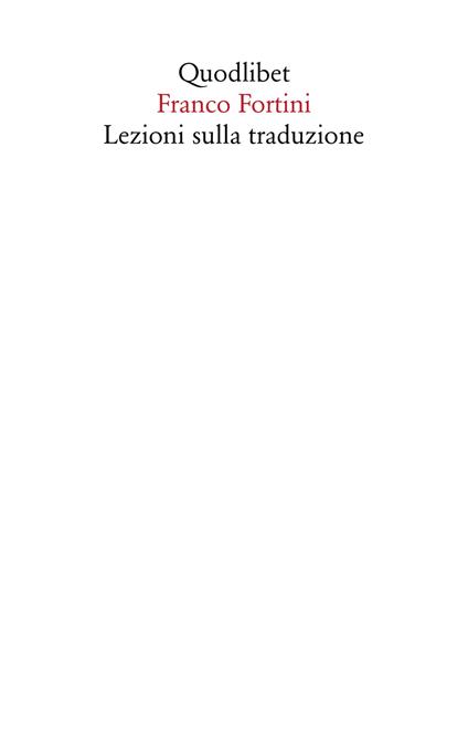 Lezioni sulla traduzione - Franco Fortini - copertina