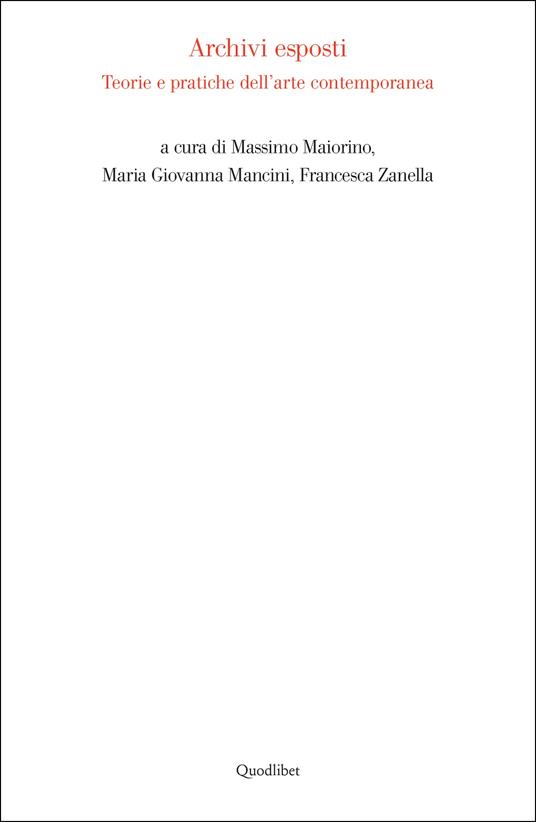 Archivi esposti. Teorie e pratiche dell'arte contemporanea - copertina