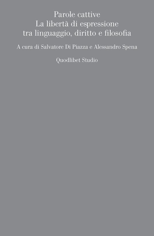 Parole cattive. La libertà di espressione tra linguaggio, diritto e filosofia - copertina