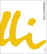 Wladimiro Tulli. Ediz. a colori
