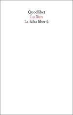 La falsa libertà