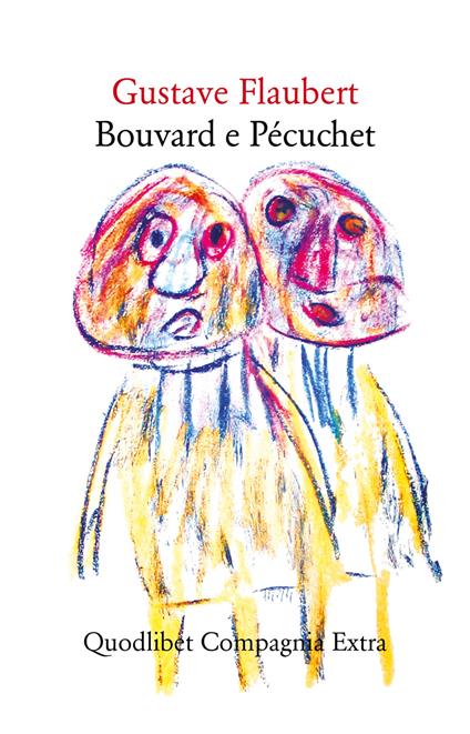 Bouvard e Pécuchet - Gustave Flaubert,Gina Martini - ebook
