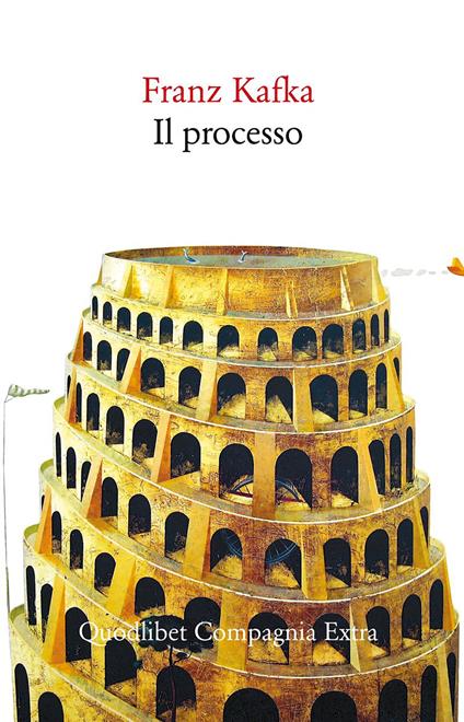 Il processo - Franz Kafka,Daria Biagi,Michele Sisto,Alberto Spaini - ebook
