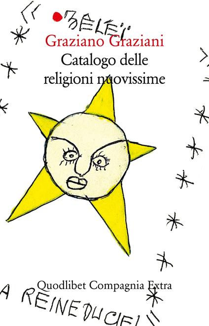 Catalogo delle religioni nuovissime - Graziano Graziani - ebook