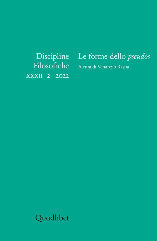 Le forme dello pseudos. Discipline filosofiche XXXII 2 2022 - copertina