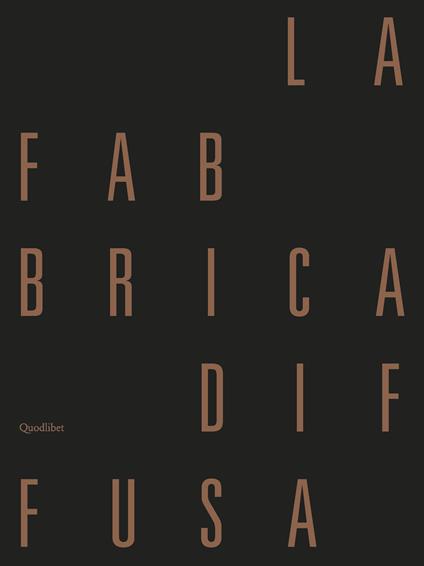 La fabbrica diffusa. Produzione e architettura a Cesena. Ediz. a colori. Con 5 fascicoli raccolti in una cartellina. Con mappa - copertina