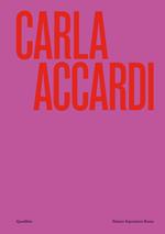 Carla Accardi. Ediz. illustrata