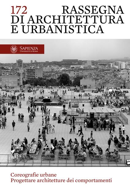 Rassegna di architettura e urbanistica. Ediz. italiana e inglese. Vol. 172: Coreografie urbane. Progettare architetture dei comportamenti - copertina
