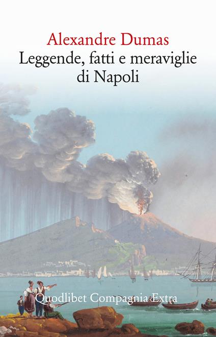 Leggende, fatti e meraviglie di Napoli - Alexandre Dumas - copertina