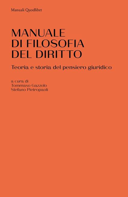Manuale di filosofia del diritto. Teoria e storia del pensiero giuridico - copertina