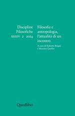 Discipline filosofiche. Ediz. italiana e inglese (2024). Vol. 2: Filosofia e antropologia, l'attualità di un incontro